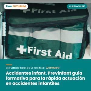 Accidentes infant. Previnfant guía formativa para la rápida actuación en accidentes infantiles – curso online Fem FUTURUM