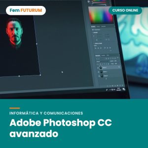 Adobe Photoshop CC avanzado – curso online Fem FUTURUM