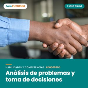 Análisis de problemas y toma de decisiones – curso online Fem FUTURUM