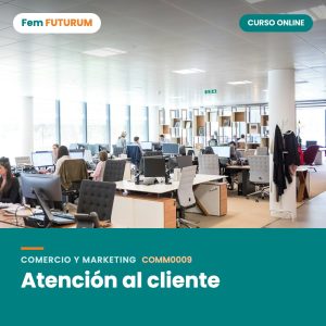 Atención al cliente – curso online Fem FUTURUM