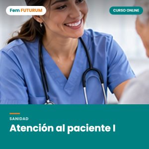 Atención al paciente I – curso online Fem FUTURUM