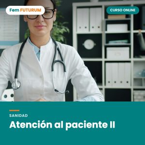 Atención al paciente II – curso online Fem FUTURUM