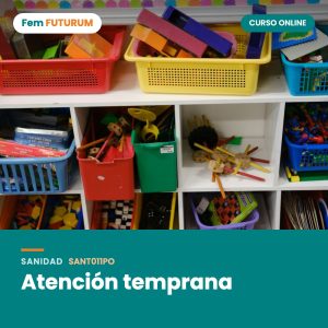Atención temprana – curso online Fem FUTURUM