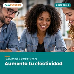 Aumenta tu efectividad – curso online Fem FUTURUM
