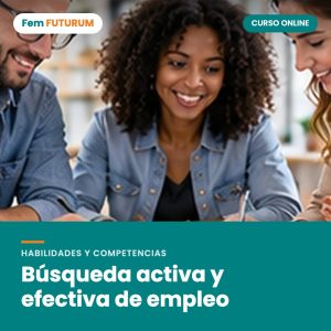 Búsqueda activa y efectiva de empleo – curso online Fem FUTURUM