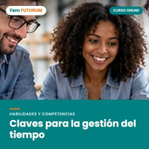 Claves para la gestión del tiempo – curso online Fem FUTURUM