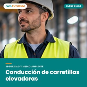 Conducción de carretillas elevadoras – curso online Fem FUTURUM