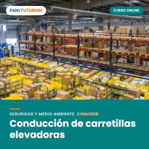 Conducción de carretillas elevadoras – curso online Fem FUTURUM