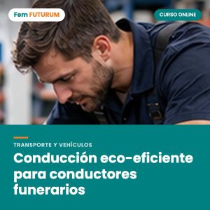 Conducción eco-eficiente para conductores funerarios – curso online Fem FUTURUM