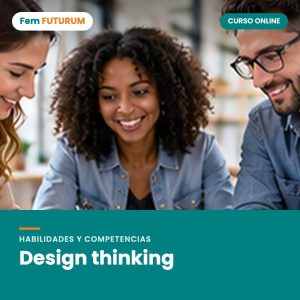 Design thinking – curso online Fem FUTURUM