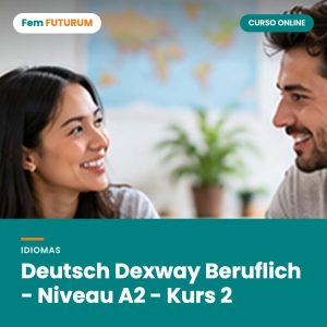 Deutsch Dexway Beruflich - Niveau A2 - Kurs 2 – curso online Fem FUTURUM
