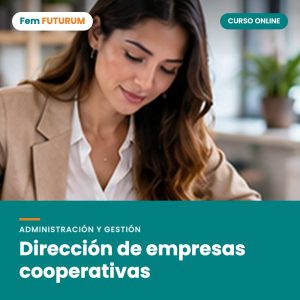 Dirección de empresas cooperativas – curso online Fem FUTURUM