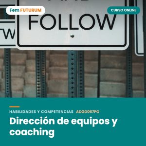 Dirección de equipos y coaching – curso online Fem FUTURUM