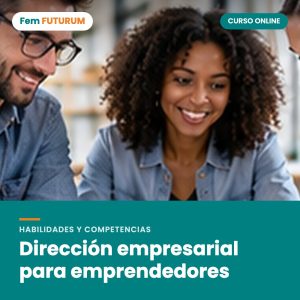 Dirección empresarial para emprendedores – curso online Fem FUTURUM