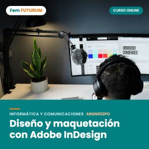 Diseño y maquetación con Adobe InDesign – curso online Fem FUTURUM