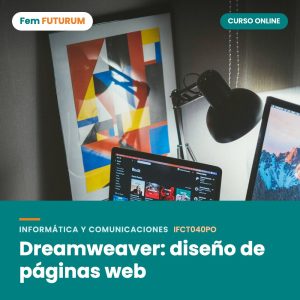 Dreamweaver: diseño de páginas web – curso online Fem FUTURUM