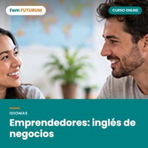 Emprendedores: inglés de negocios – curso online Fem FUTURUM