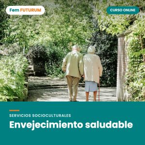 Envejecimiento saludable – curso online Fem FUTURUM