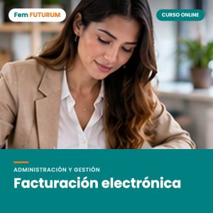 Facturación electrónica – curso online Fem FUTURUM