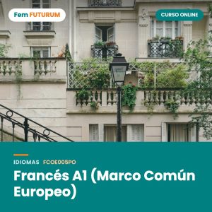 Francés A1 (Marco Común Europeo) – curso online Fem FUTURUM