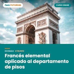 Francés elemental aplicado al departamento de pisos – curso online Fem FUTURUM