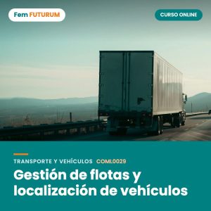 Gestión de flotas y localización de vehículos – curso online Fem FUTURUM