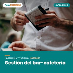 Gestión del bar-cafetería – curso online Fem FUTURUM