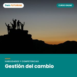 Gestión del cambio – curso online Fem FUTURUM