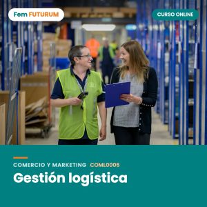 Gestión logística – curso online Fem FUTURUM