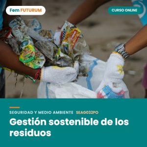 Gestión sostenible de los residuos – curso online Fem FUTURUM