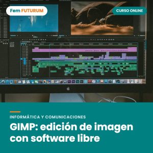 GIMP: edición de imagen con software libre – curso online Fem FUTURUM