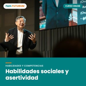 Habilidades sociales y asertividad – curso online Fem FUTURUM