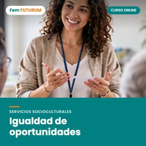 Igualdad de oportunidades – curso online Fem FUTURUM