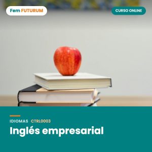 Inglés empresarial – curso online Fem FUTURUM