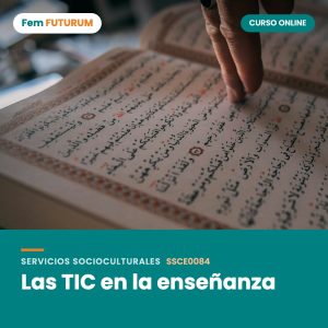 Las TIC en la enseñanza – curso online Fem FUTURUM