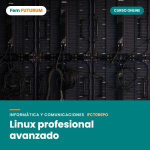 Linux profesional avanzado – curso online Fem FUTURUM