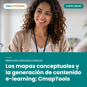 Los mapas conceptuales y la generación de contenido e-learning: CmapTools – curso online Fem FUTURUM