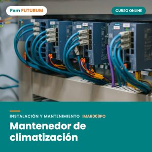 Mantenedor de climatización – curso online Fem FUTURUM