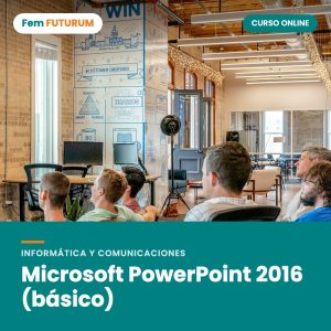 Microsoft PowerPoint 2016 (básico) – curso online Fem FUTURUM
