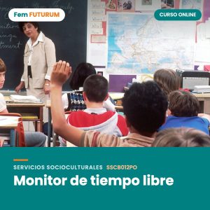 Monitor de tiempo libre – curso online Fem FUTURUM