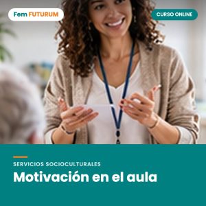 Motivación en el aula – curso online Fem FUTURUM