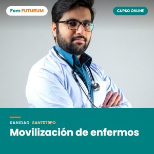 Movilización de enfermos – curso online Fem FUTURUM