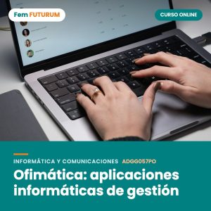 Ofimática: aplicaciones informáticas de gestión – curso online Fem FUTURUM