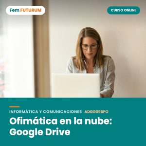 Ofimática en la nube: Google Drive – curso online Fem FUTURUM