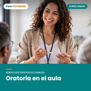 Oratoria en el aula – curso online Fem FUTURUM