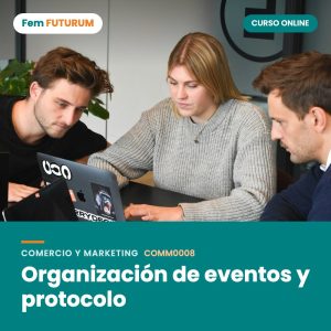 Organización de eventos y protocolo – curso online Fem FUTURUM