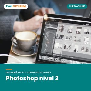Photoshop nivel 2 – curso online Fem FUTURUM
