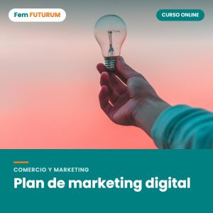 Plan de marketing digital – curso online Fem FUTURUM