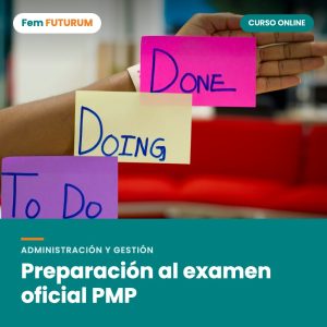 Preparación al examen oficial PMP – curso online Fem FUTURUM