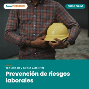 Prevención de riesgos laborales – curso online Fem FUTURUM
